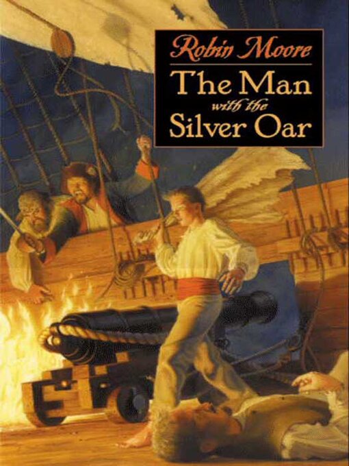 Title details for The Man with the Silver Oar by Robin Moore - Available